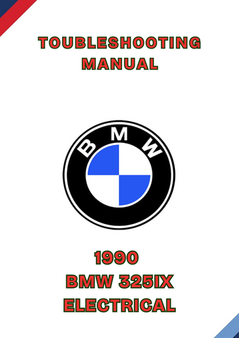 1990 BMW 325IX ELECTRICAL TOUBLESHOOTING MANUAL - PDF