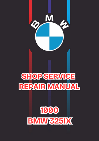 1990 BMW 325IX SHOP SERVICE REPAIR MANUAL - PDF