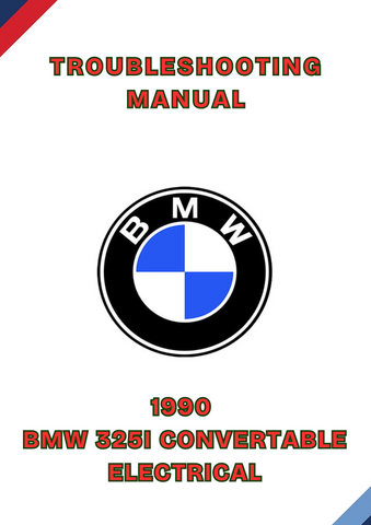 1990 BMW 325I CONVERTABLE ELECTRICAL TOUBLESHOOTING MANUAL - PDF