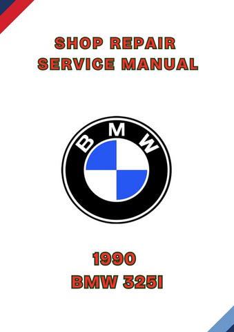 1990 BMW 325I SHOP REPAIR SERVICE MANUAL - PDF