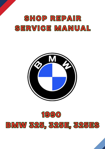 1990 BMW 325, 325E, 325ES SHOP REPAIR SERVICE MANUAL - PDF