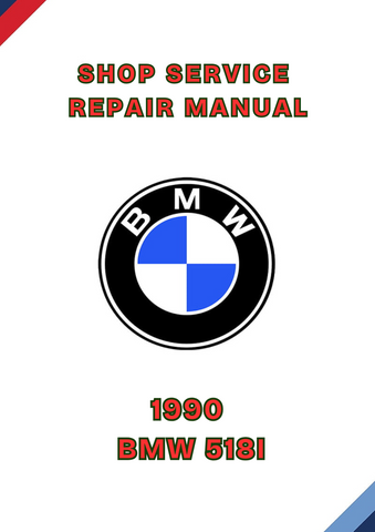 1990 BMW 518I SHOP SERVICE REPAIR MANUAL - PDF