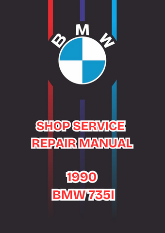 1990 BMW 735I SHOP SERVICE REPAIR MANUAL - PDF 
