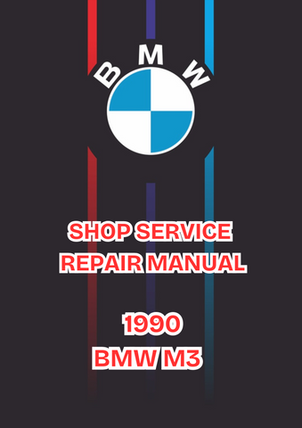 1990 BMW M3 SHOP SERVICE REPAIR MANUAL - PDF