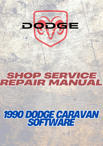 1990 DODGE CARAVAN  SOFTWARE SHOP SERVICE REPAIR MANUAL - PDF