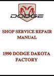 1990 DODGE DAKOTA FACTORY SHOP SERVICE REPAIR MANUAL - PDF