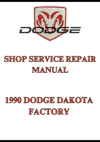 1990 DODGE DAKOTA FACTORY SHOP SERVICE REPAIR MANUAL - PDF