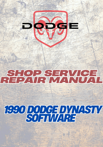  1990 DODGE DYNASTY SOFTWARE SHOP SERVICE REPAIR MANUAL - PDF