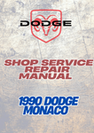  1990 DODGE MONACO SHOP SERVICE REPAIR MANUAL - PDF