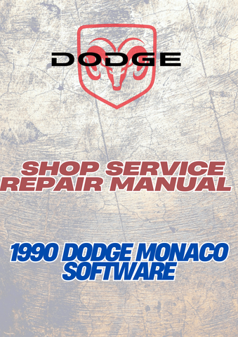 1990 DODGE MONACO SOFTWARE SHOP SERVICE REPAIR MANUAL - PDF