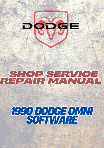 1990 DODGE OMNI SOFTWARE SHOP SERVICE REPAIR MANUAL - PDF