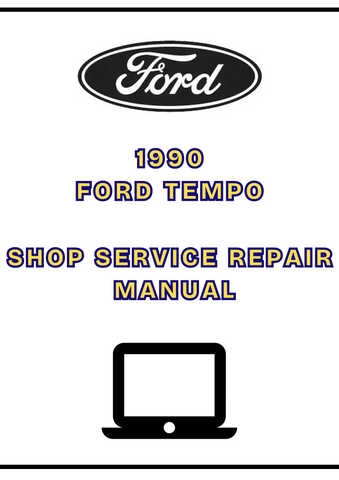 1990 FORD TEMPO SHOP SERVICE REPAIR MANUAL - PDF