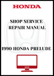 1990 HONDA PRELUDE SHOP SERVICE REPAIR MANUAL - PDF