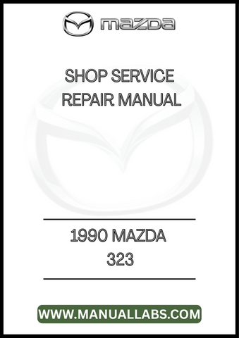1990 MAZDA 323 SHOP SERVICE REPAIR MANUAL - PDF