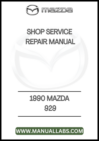 1990 MAZDA 929 SHOP SERVICE REPAIR MANUAL - PDF