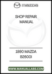 1990 MAZDA B2600I SHOP REPAIR MANUAL - PDF