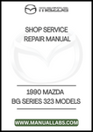 1990 MAZDA BG SERIES 323 MODELS SHOP SERVICE REPAIR MANUAL - PDF