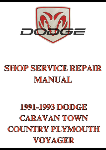 1991-1993 DODGE CARAVAN TOWN COUNTRY PLYMOUTH VOYAGER SHOP SERVICE REPAIR MANUAL - PDF