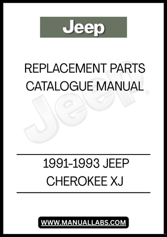 REVITALIZE YOUR 1991-1993 JEEP CHEROKEE XJ WITH OUR COMPREHENSIVE REPLACEMENT PARTS CATALOGUE MANUAL. THIS ESSENTIAL GUIDE IS DESIGNED TO HELP YOU EASILY IDENTIFY AND SOURCE THE RIGHT PARTS FOR YOUR VEHICLE, ENSURING OPTIMAL PERFORMANCE AND LONGEVITY. WHETHER YOU'RE A SEASONED MECHANIC OR A DIY ENTHUSIAST, THIS MANUAL IS YOUR GO-TO RESOURCE FOR ALL THINGS CHEROKEE.