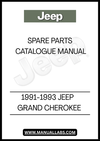 DISCOVER THE ULTIMATE RESOURCE FOR YOUR 1991-1993 JEEP GRAND CHEROKEE WITH OUR SPARE PARTS CATALOGUE MANUAL. THIS COMPREHENSIVE GUIDE IS DESIGNED TO HELP YOU EASILY IDENTIFY AND SOURCE THE EXACT PARTS YOU NEED, ENSURING YOUR VEHICLE REMAINS IN PEAK CONDITION. WITH DETAILED DIAGRAMS AND PART NUMBERS, YOU CAN NAVIGATE YOUR REPAIR AND MAINTENANCE TASKS WITH CONFIDENCE.