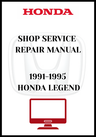 1991-1995 HONDA LEGEND SHOP SERVICE REPAIR MANUAL - PDF