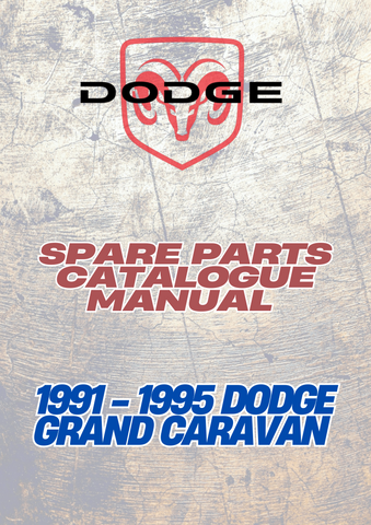 1991 - 1995 DODGE GRAND CARAVAN SPARE PARTS CATALOGUE MANUAL - PDF