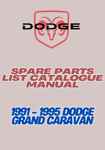 1991 - 1995 DODGE GRAND CARAVAN SPARE PARTS LIST CATALOGUE MANUAL - PDF