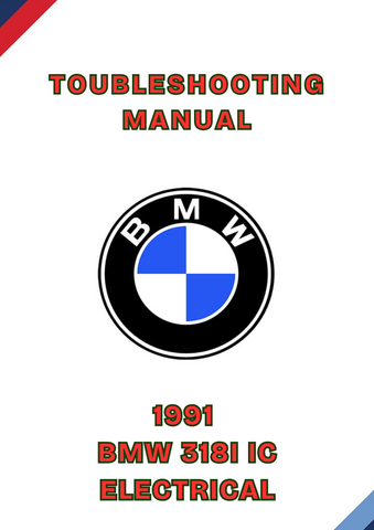 1991 BMW 318I IC ELECTRICAL TOUBLESHOOTING MANUAL - PDF