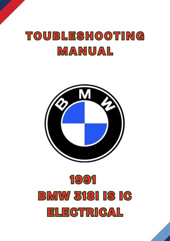 1991 BMW 318I IS IC ELECTRICAL TOUBLESHOOTING MANUAL - PDF