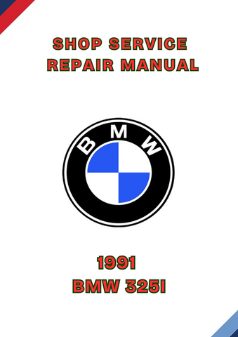 1991 BMW 325I SHOP SERVICE REPAIR MANUAL - PDF