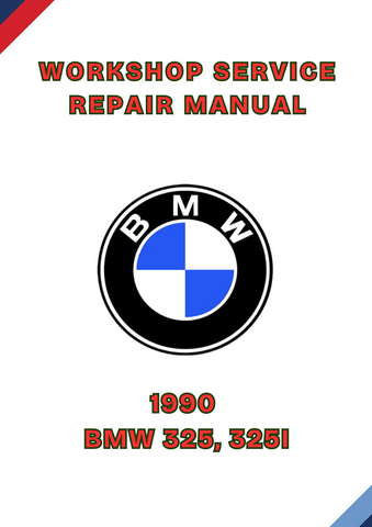 1991 BMW 325, 325I BEST SHOP SERVICE REPAIR MANUAL - PDF