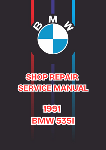 1991 BMW 535I SHOP SERVICE REPAIR MANUAL - PDF 