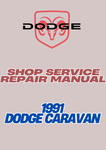 1991 DODGE CARAVAN SHOP SERVICE REPAIR MANUAL - PDF