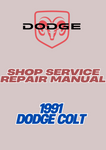 1991 DODGE COLT SHOP SERVICE REPAIR MANUAL - PDF
