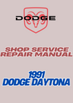 1991 DODGE DAYTONA SHOP SERVICE REPAIR MANUAL - PDF
