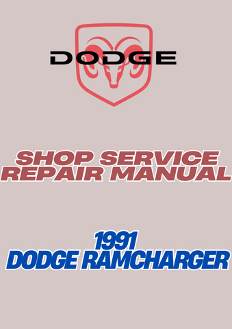 1991 DODGE RAMCHARGER SHOP SERVICE REPAIR MANUAL - PDF