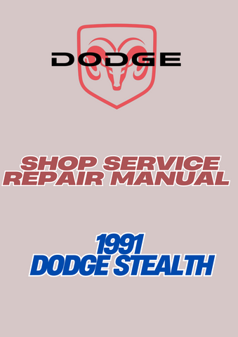 1991 DODGE STEALTH SHOP SERVICE REPAIR MANUAL - PDF