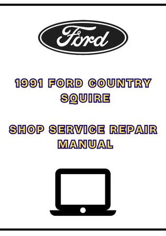 1991 FORD COUNTRY SQUIRE SHOP SERVICE REPAIR MANUAL - PDF