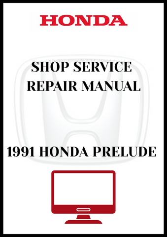1991 HONDA PRELUDE SHOP SERVICE REPAIR MANUAL - PDF