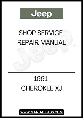 1991 JEEP CHEROKEE XJ SHOP SERVICE REPAIR MANUAL - PDF