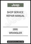 1991 JEEP WRANGLER SHOP SERVICE REPAIR MANUAL - PDF