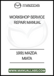 1991 MAZDA MIATA WORKSHOP SERVICE REPAIR MANUAL - PDF