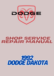 1992 DODGE DAKOTA SHOP SERVICE REPAIR MANUAL - PDF