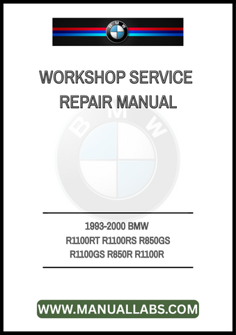 1993-2000 BMW R1100RT R1100RS R850GS R1100GS R850R R1100R WORKSHOP SERVICE REPAIR MANUAL - PDF FILE