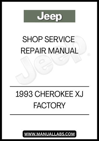 1993 JEEP CHEROKEE XJ FACTORY SHOP SERVICE REPAIR MANUAL - PDF