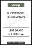 1993 JEEP GRAND CHEROKEE WJ SHOP SERVICE REPAIR MANUAL - PDF