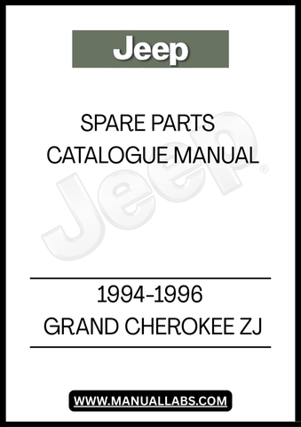 DISCOVER THE ULTIMATE RESOURCE FOR MAINTAINING YOUR 1994-1996 JEEP GRAND CHEROKEE ZJ WITH OUR SPARE PARTS CATALOGUE MANUAL. THIS COMPREHENSIVE GUIDE IS DESIGNED TO HELP YOU EASILY IDENTIFY AND SOURCE THE RIGHT PARTS FOR YOUR VEHICLE, ENSURING OPTIMAL PERFORMANCE AND LONGEVITY.
