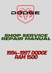  1994-1997 DODGE RAM 1500 SHOP SERVICE REPAIR MANUAL - PDF