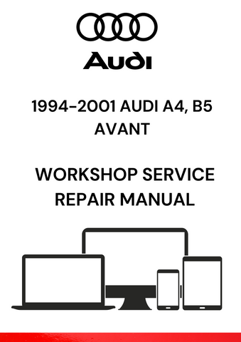 DISCOVER THE COMPREHENSIVE PDF WORKSHOP SERVICE REPAIR MANUAL FOR THE 1994-2001 AUDI A4 B5 AVANT. ESSENTIAL FOR DIY ENTHUSIASTS AND PROFESSIONALS ALIKE.