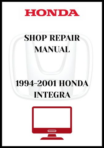1994-2001 HONDA INTEGRA SHOP SERVICE REPAIR MANUAL - PDF 